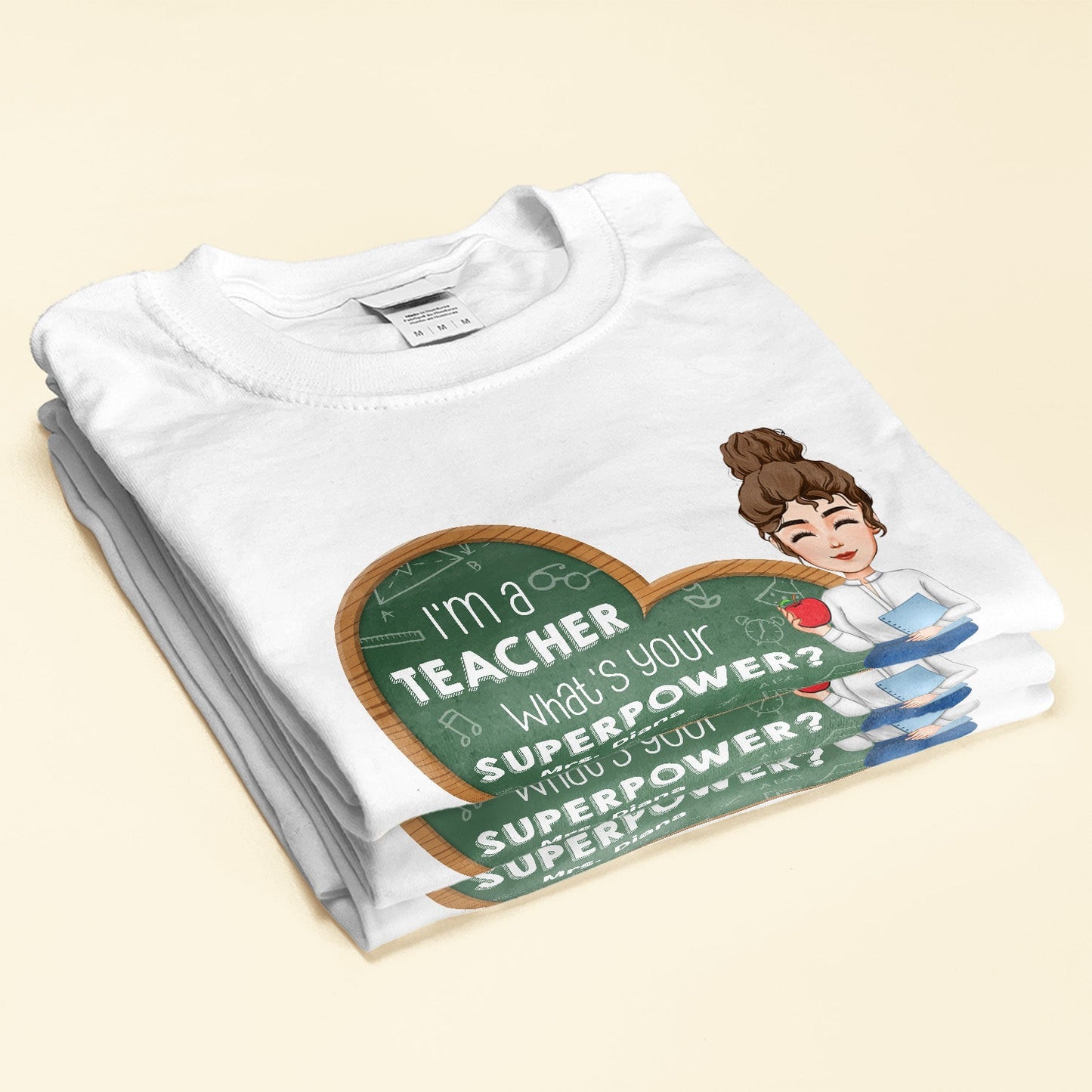 I'm A Teacher, What's Your Superpower? - Personalized Shirt
