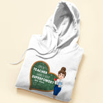 I'm A Teacher, What's Your Superpower? - Personalized Shirt