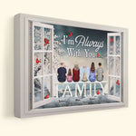 I'm Always With You Memorial - Personalized Wrapped Canvas