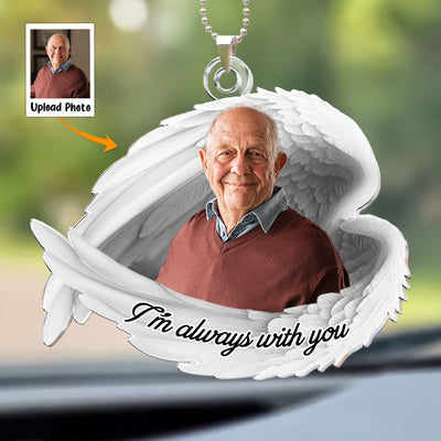 I'm Always With You - Personalized Photo Rear View Mirror Accessory