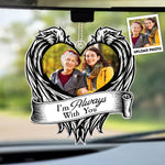 I'm Always With You - Personalized Photo Rear View Mirror Accessory