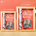 I'm Always With You - Personalized Photo Frame Lamp