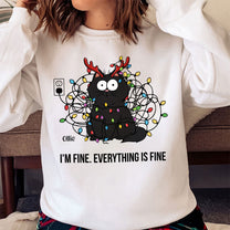 I'm Fine. Everything Is Fine Christmas Pet Dog Cat Funny - Personalized Shirt