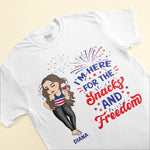 I'm Here For The Snacks And Freedom - Personalized Shirt