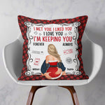 I'm Keeping You Forever Yours - Personalized Pillow (Insert Included)