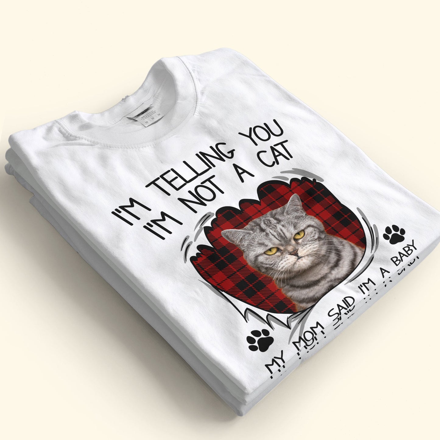 I'm Not A Cat - Personalized Photo Shirt