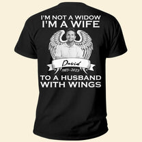 I'm Not A Widow - Personalized Photo Back Printed Shirt