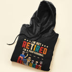 I'm Not Retired I'm A Professional Grandpa - Personalized Shirt
