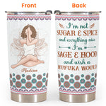 I'm Not Sugar & Spice- Personalized Tumbler Cup - Birthday, Motivational Gift For Yoga Instructor, Meditation, Inspirational Gift, Yoga Lover