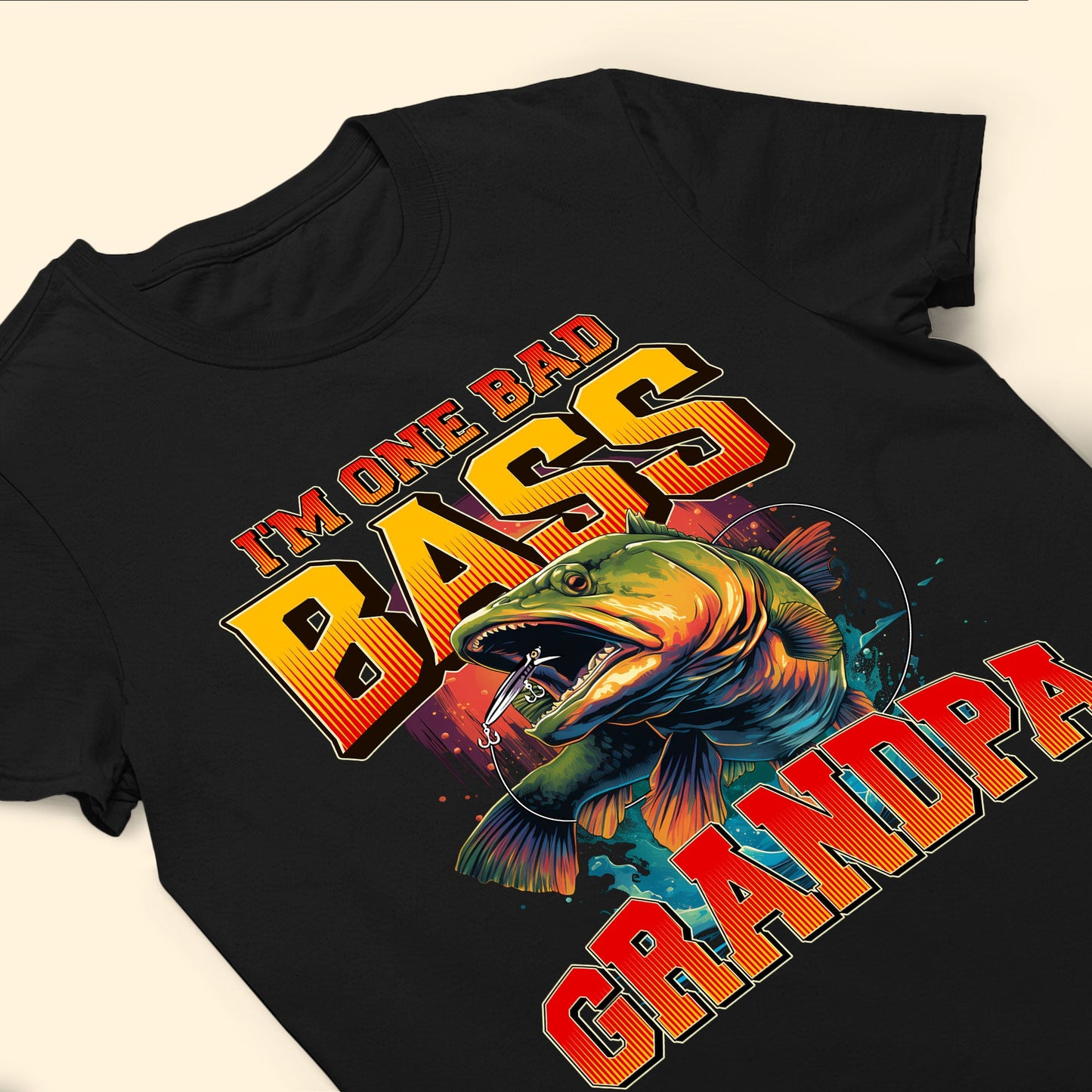 I'm One Bad Bass Grandpa, Daddy - Personalized Shirt