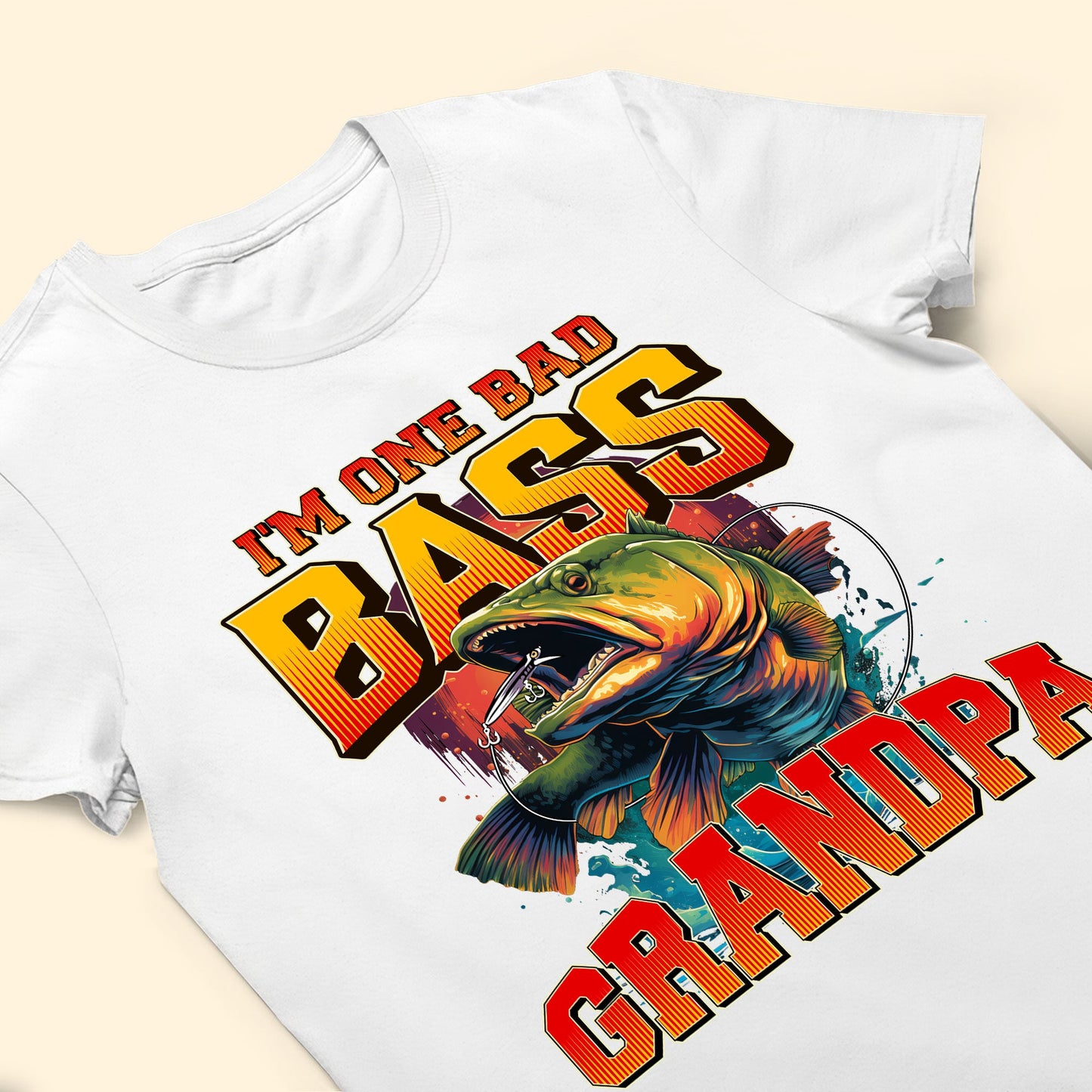 I'm One Bad Bass Grandpa, Daddy - Personalized Shirt