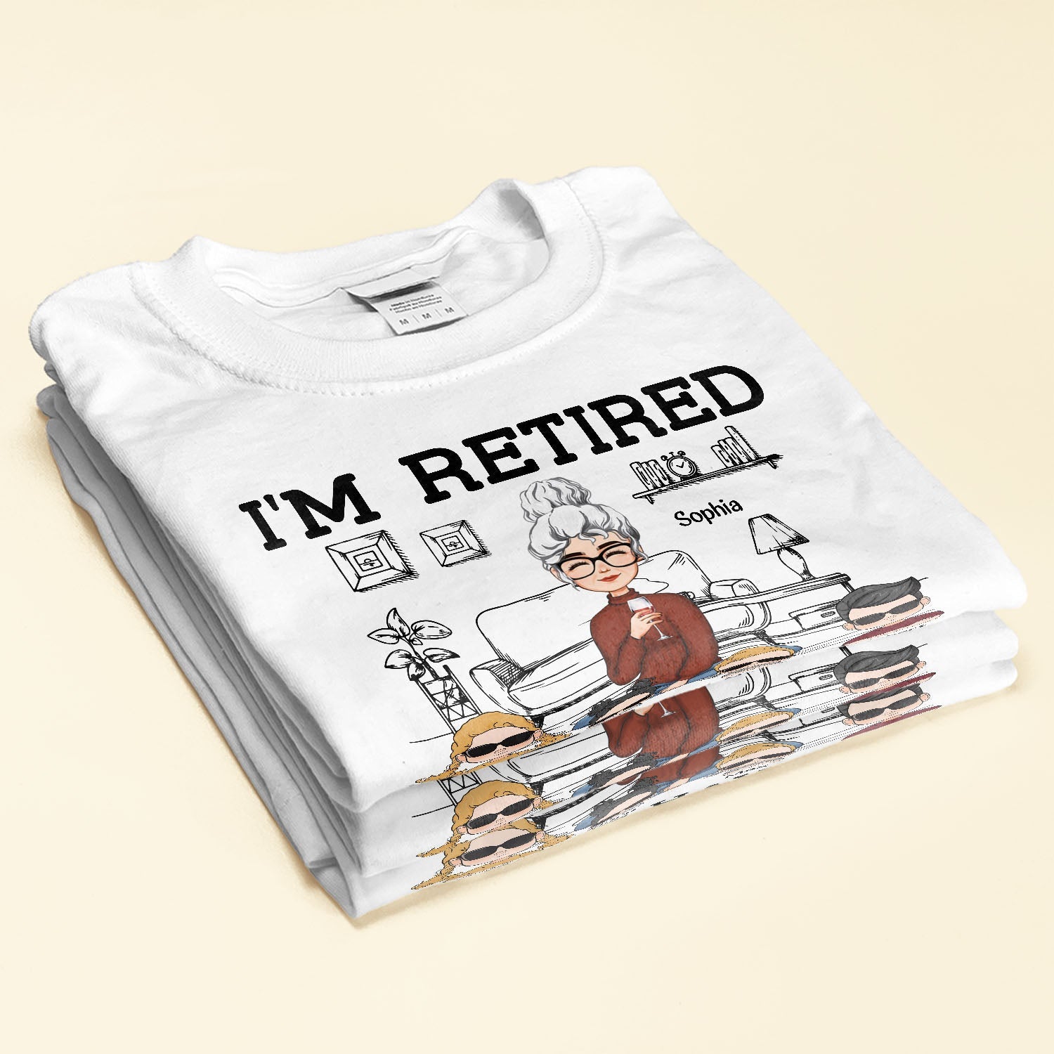 I'm Retired You Can't Make Me - Personalized Shirt