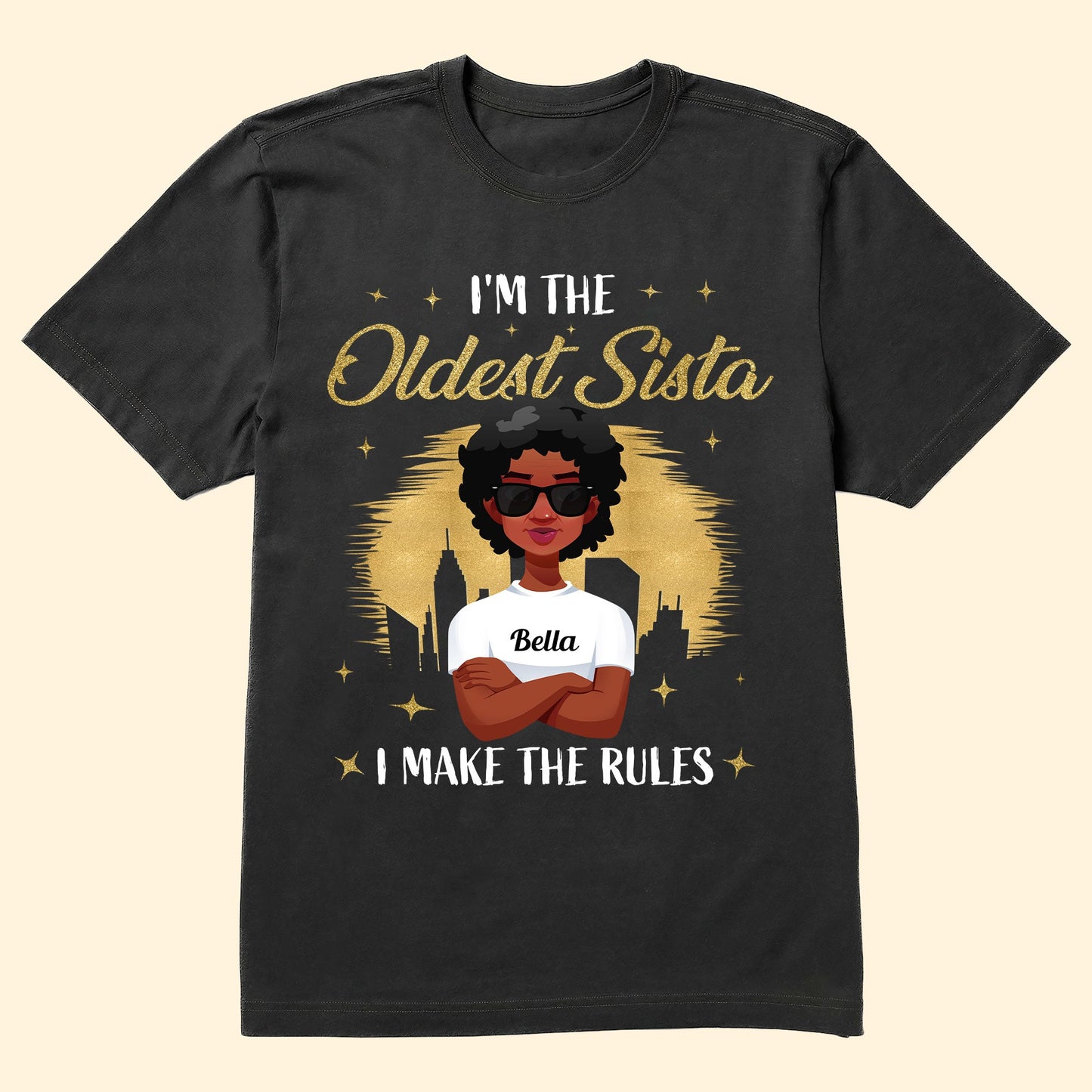 I'm The Oldest Sista - Personalized Shirt