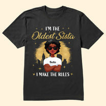 I'm The Oldest Sista - Personalized Shirt