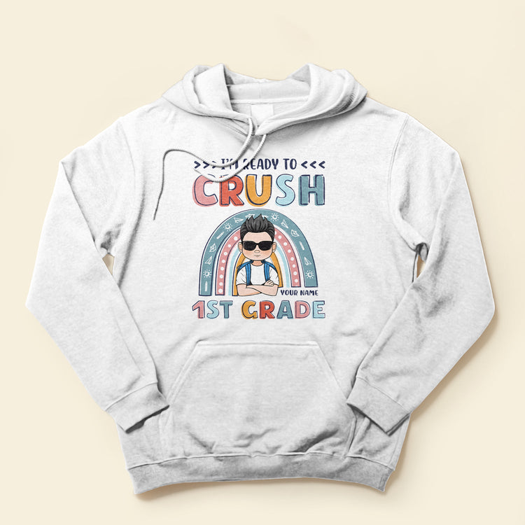 Iƒ??m Ready To Crush 1st Grade, Funny Custom Shirt, Preschool Gift For Kids-Macorner