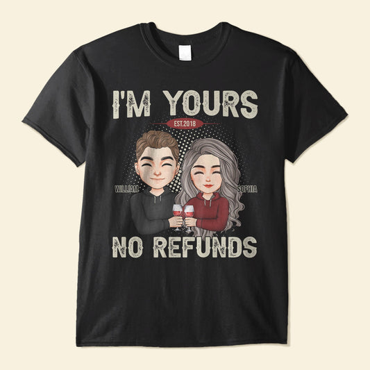 I'm Yours Est - Personalized Shirt
