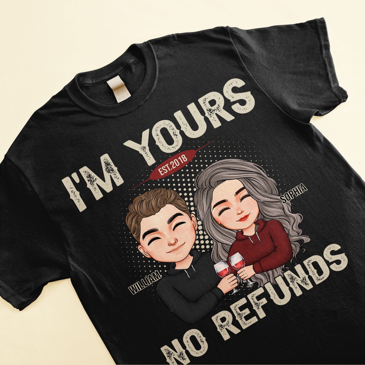 I'm Yours Est - Personalized Shirt