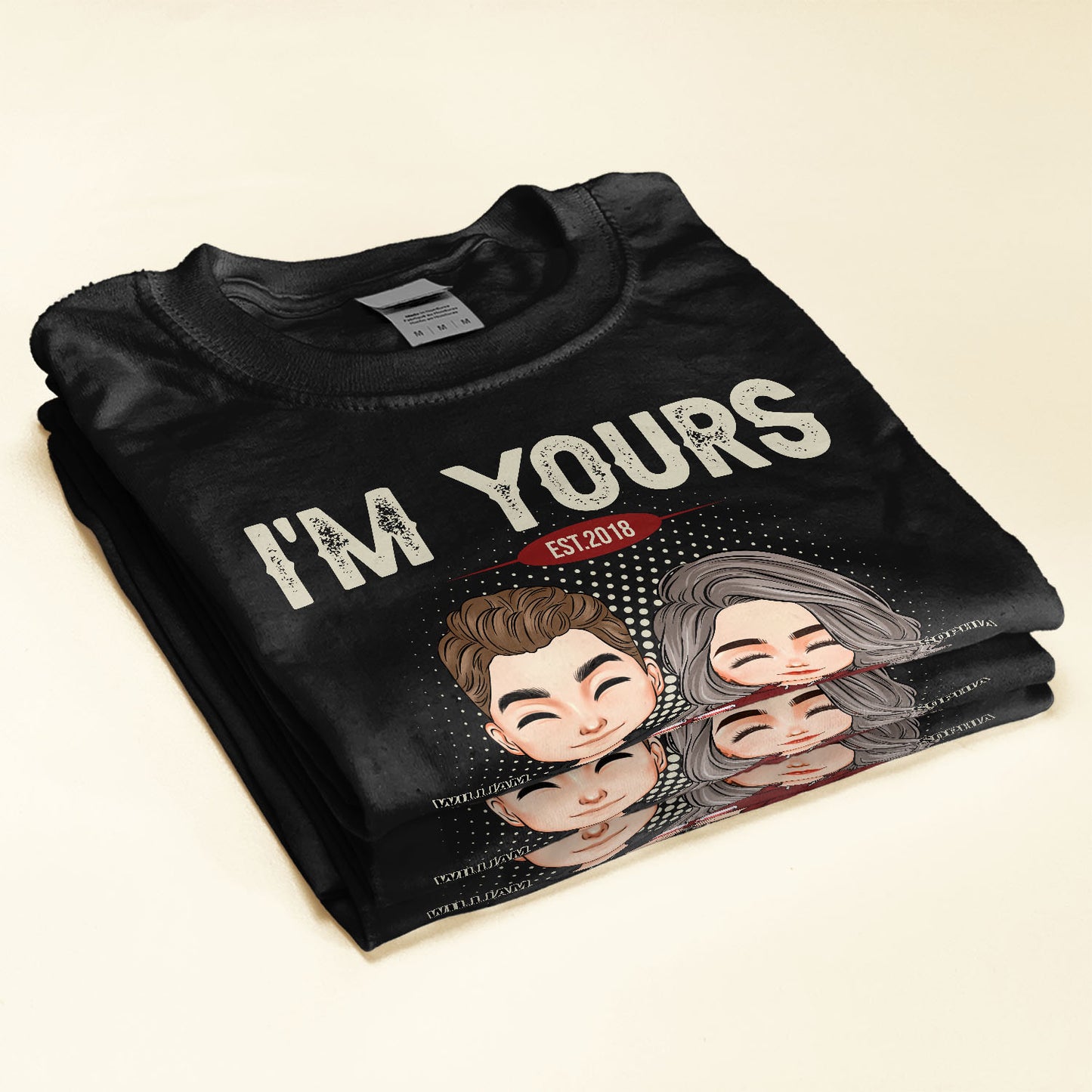 I'm Yours Est - Personalized Shirt