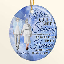 I'd Bring You Home Again - Personalized Ceramic Ornament - Memorial, Heartwarming Gift For Family Members, Dad, Mom, Life Partner, Memorial Gift