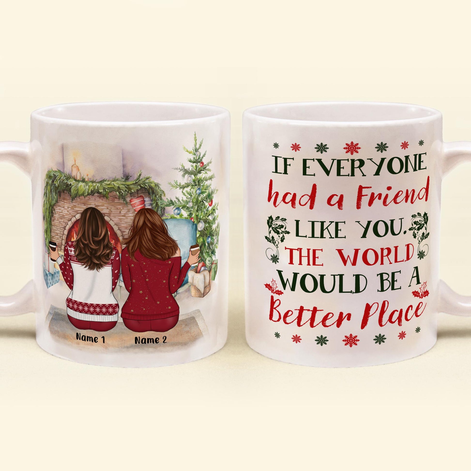 If Everyone Had A Friend Like You - Personalized Mug - Christmas Gift For Friends