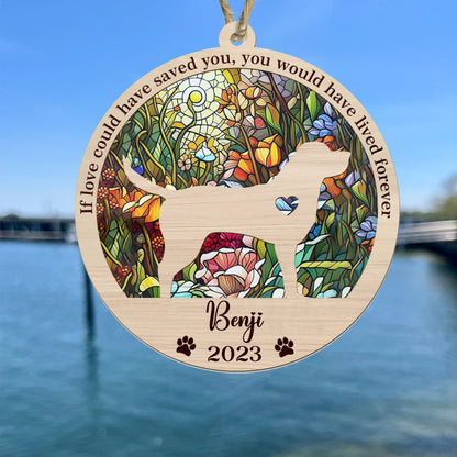 If Love Could Have Saved You - Personalized Suncatcher Ornament