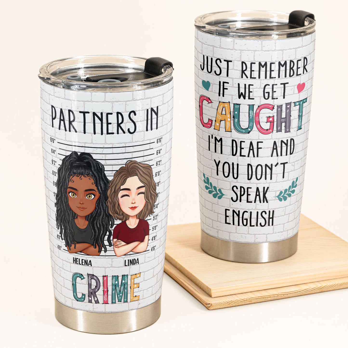 If We Get Caught I Don't Speak English - Personalized Tumbler Cup