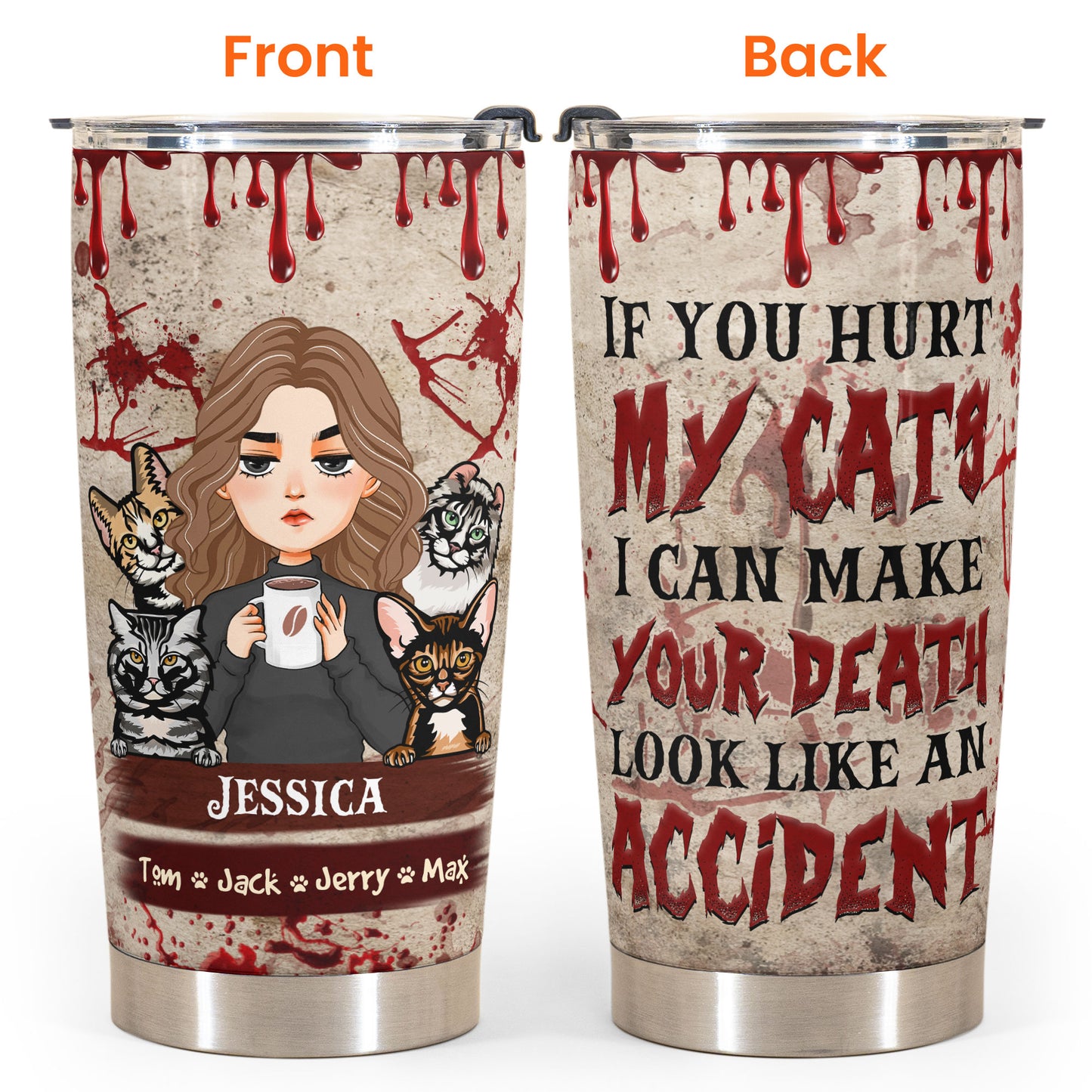 If You Hurt My Cat - Personalized Tumbler Cup