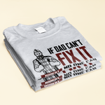 If Dad Can'T Fix It No One Can  - Personalized Shirt - Father's Day, Birthday, Anniversary Gift For Dad, Father, Dada, Husband