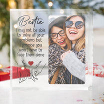 I'll Be There Bestie Promise - Personalized Acrylic Photo Plaque