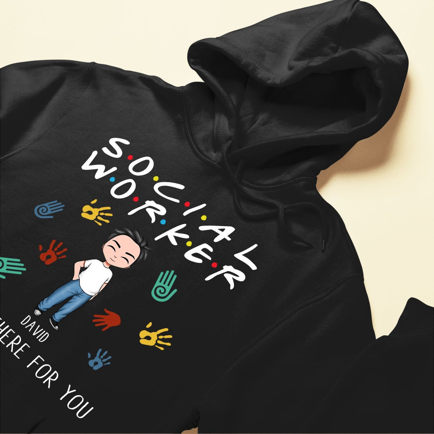 I'll Be There For You - Personalized Shirt -  Gift For Social Workers