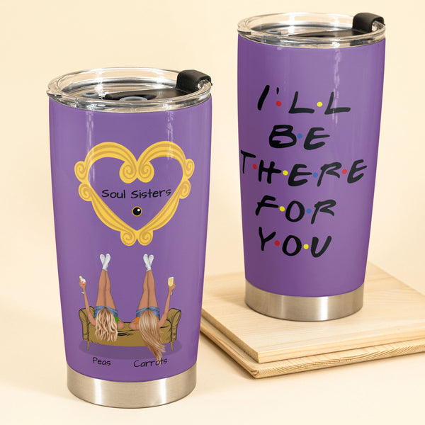 https://macorner.co/cdn/shop/products/Ill-Be-There-For-You-Personalized-Tumbler-Cup-Gift-For-Friends-Girls-Lying-On-Couch-_1_1563795d-0008-4fd6-9991-9a7013bfb712_grande.jpg?v=1632749650