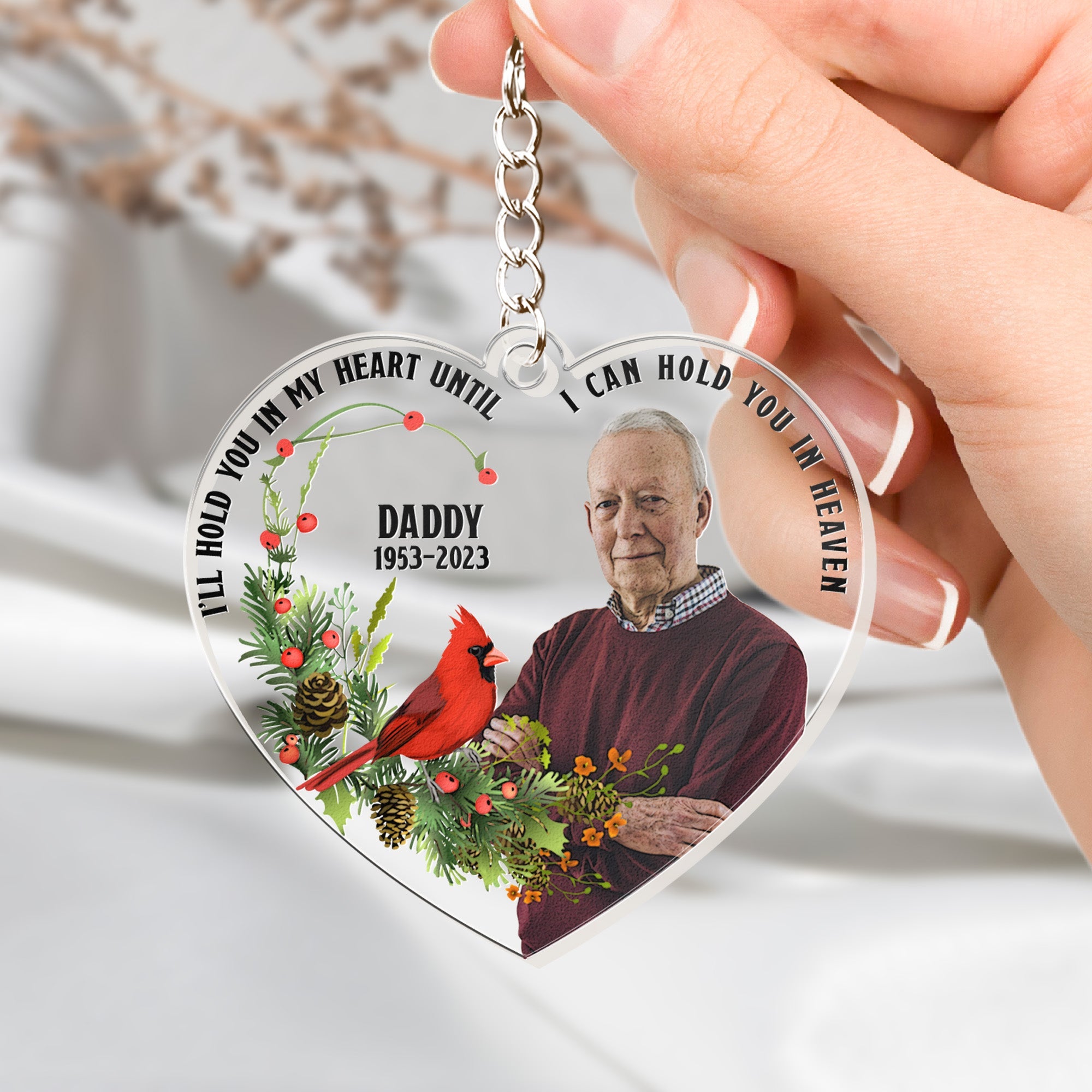  I'll Hold You In My Heart - Personalized Acrylic Photo Keychain
