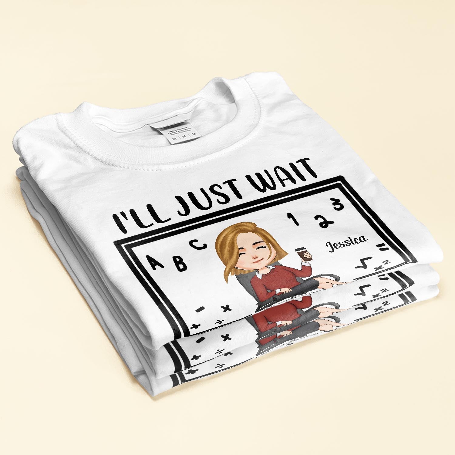 I'll Just Wait Until It's Quiet - Personalized Shirt - Birthday, Funny Gift For Teacher, Teaching Assistant, Colleagues, School Worker