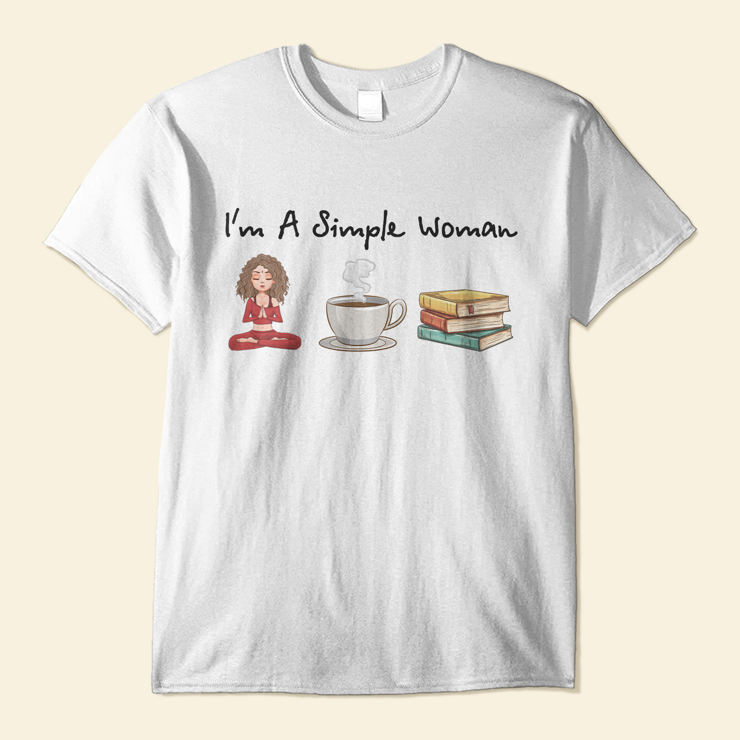 I'm A Simple Woman - Personalized Shirt - Birthday Gift For Yoga Lover