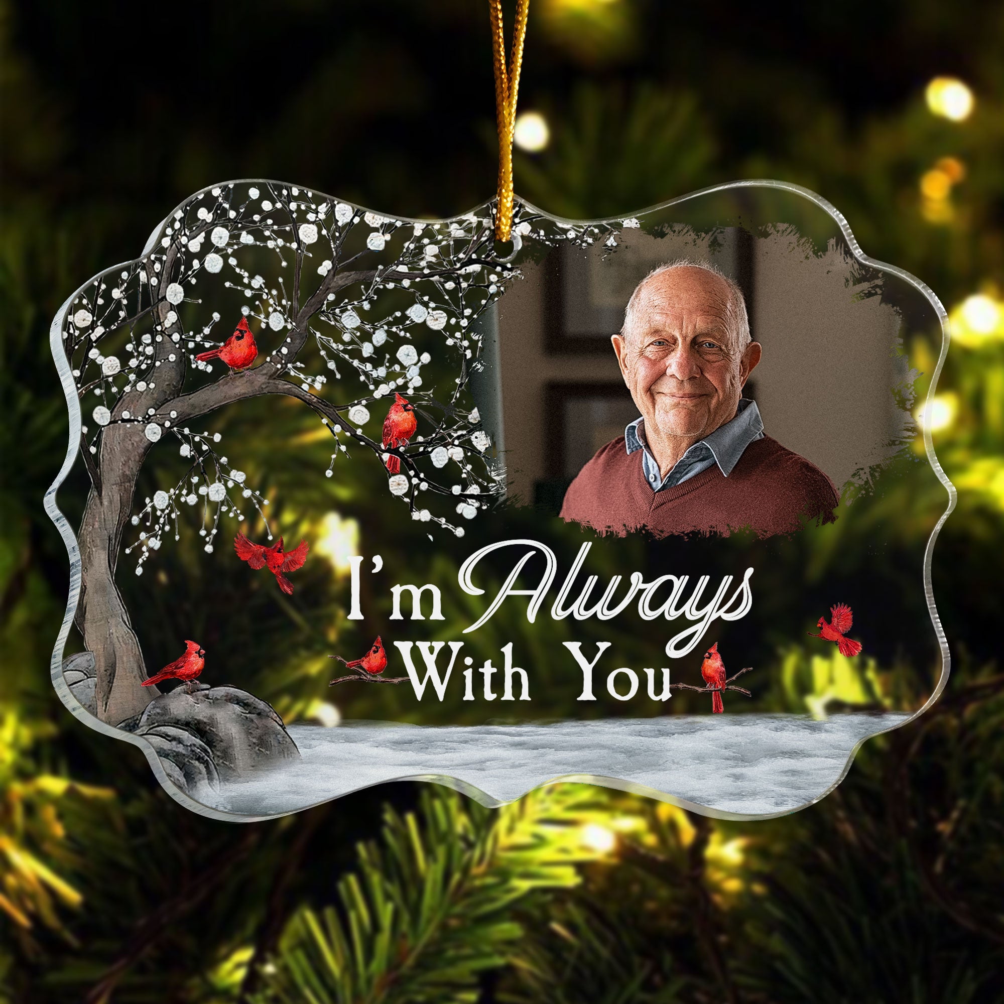 I'm Always With You - Personalized Memorial Photo Ornament