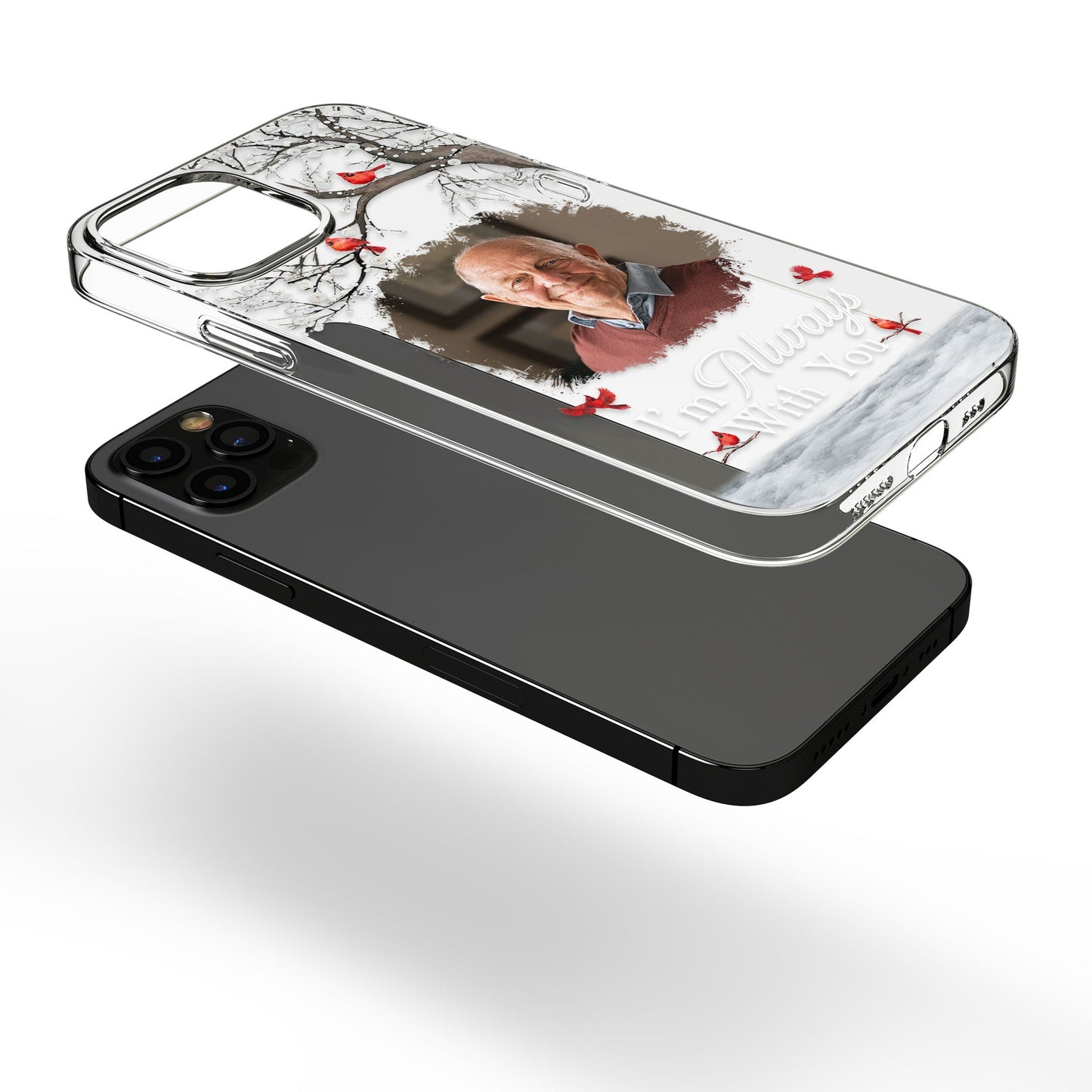 I'm Always With You - Personalized Clear Photo Phone Case