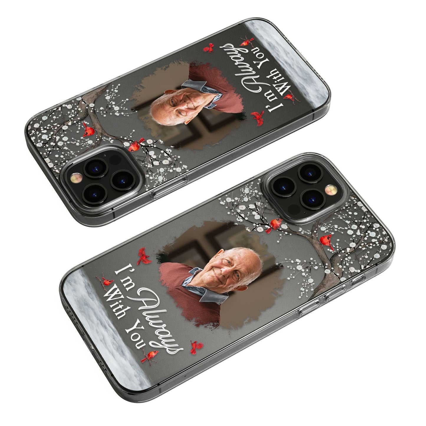 I'm Always With You - Personalized Clear Photo Phone Case