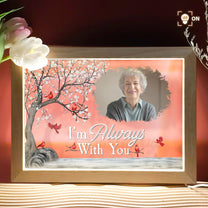 I'm Always With You - Personalized Photo Frame Lamp