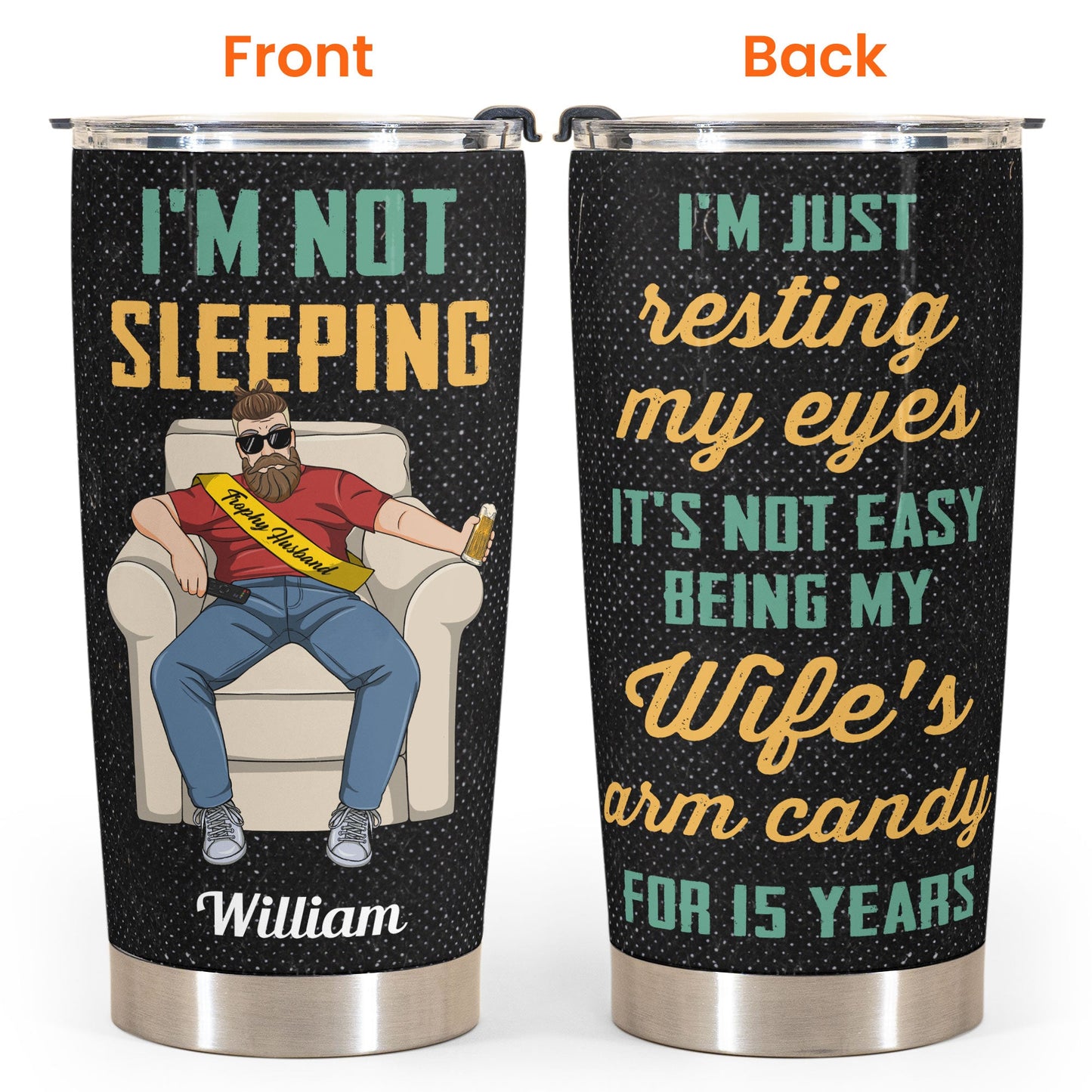 I'm Not Sleeping - Personalized Tumbler Cup - Father's Day, Birthday, Funny Gift For Husband, Dad, Father, Dada - From Wife, Daughters, Sons