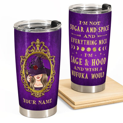 I'm Not Sugar And Spice - Personalized Tumbler Cup - Witch Lady Front