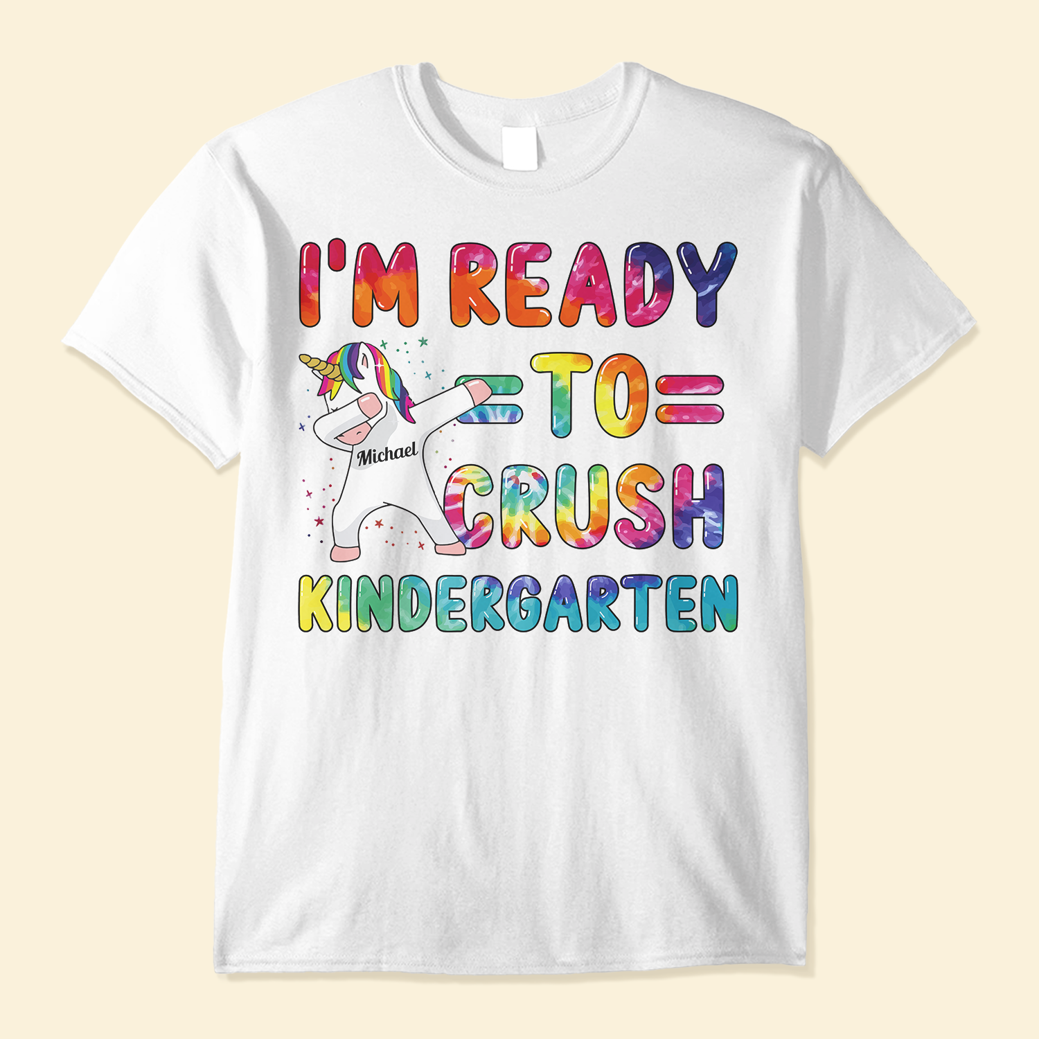 I'm Ready To Crush Kindergarten - Personalized Shirt - Back To School, First Day Of School Gift For Student Kids, Son, Daughter