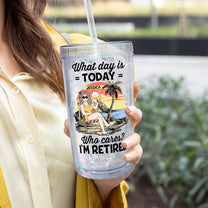 I'm Retired - Personalized Acrylic Tumbler With Straw