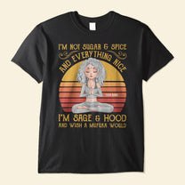 I'm Sage And Hood - Personalized Shirt - Gift For Yoga Lover