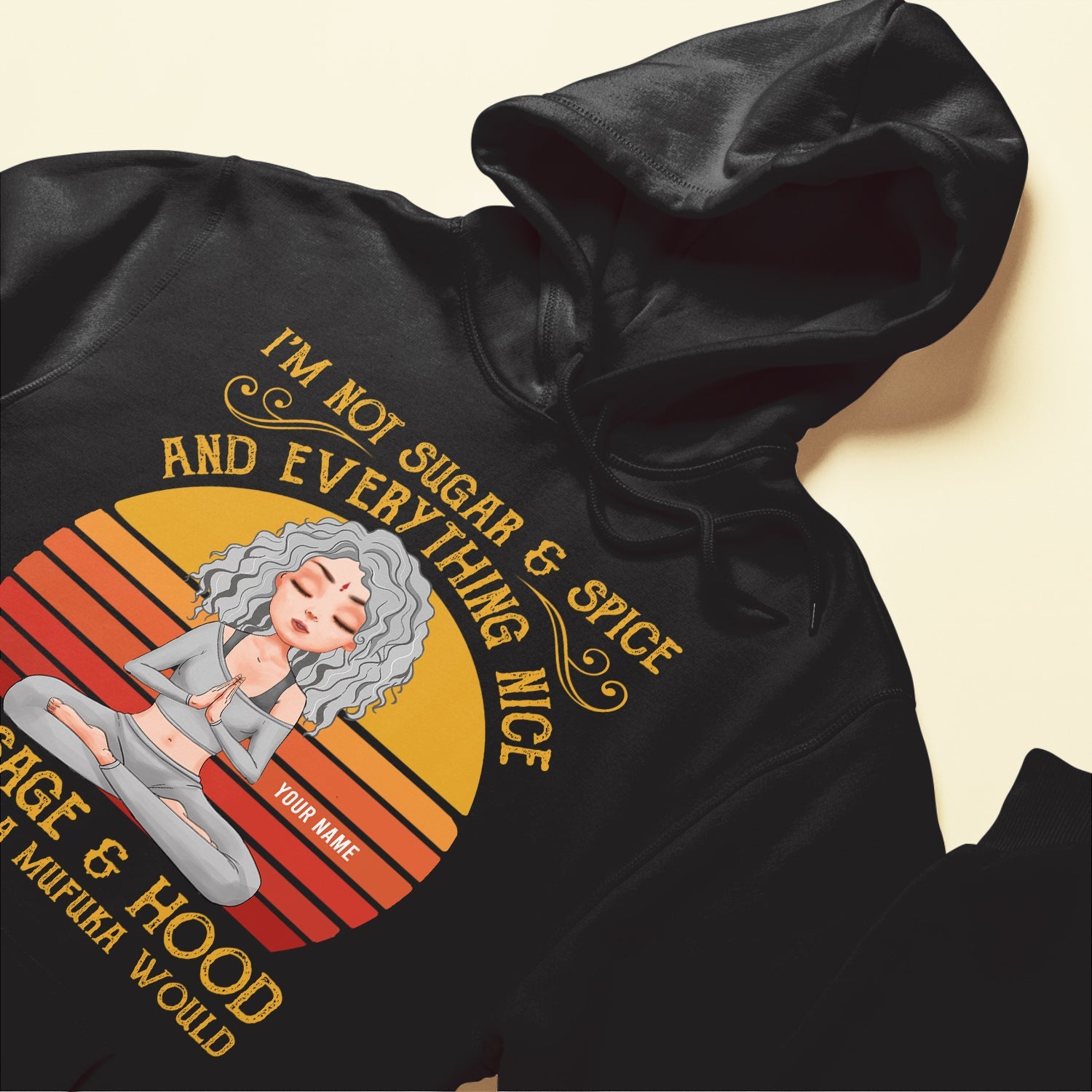 I'm Sage And Hood - Personalized Shirt - Gift For Yoga Lover