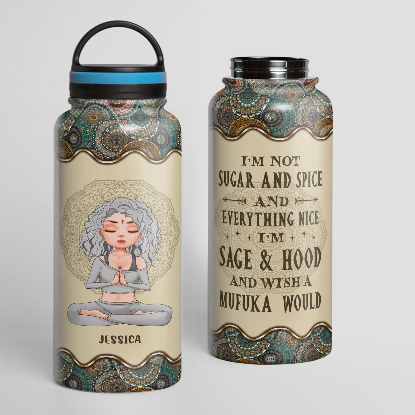 I'm Sage And Hood & Wish A Mufuka Would - Personalized 32oz Steel Water Bottle