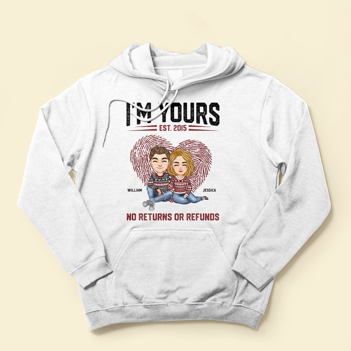 I'm Yours No Returns Or Refunds - Personalized Shirt - Birthday, Loving Gift For Couple, Boyfriend, Girlfriend, Husband, Wife