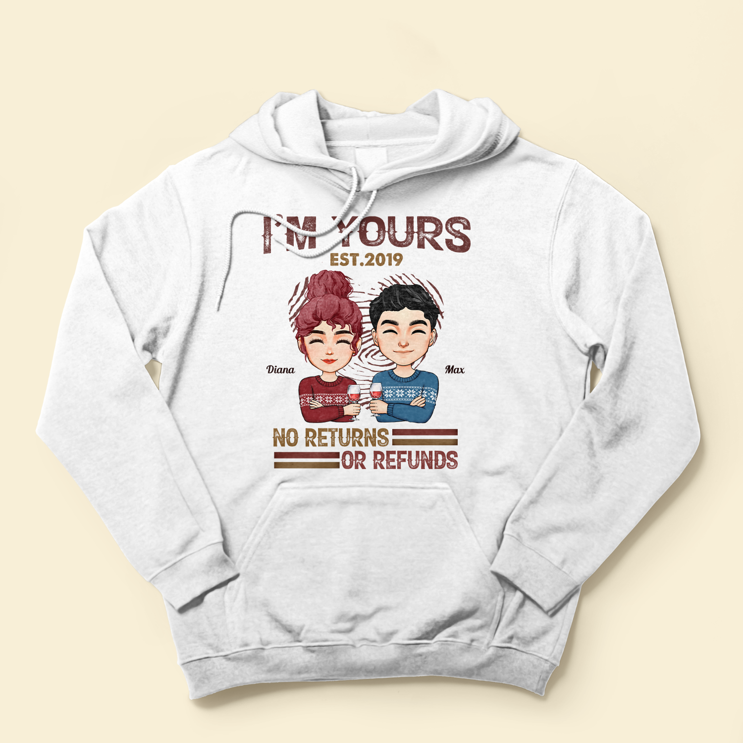 I'm Yours No Returns Or Refunds - Personalized Shirt - Christmas Anniversary Gift For Boyfriend, Girlfriend, Husband And Wife