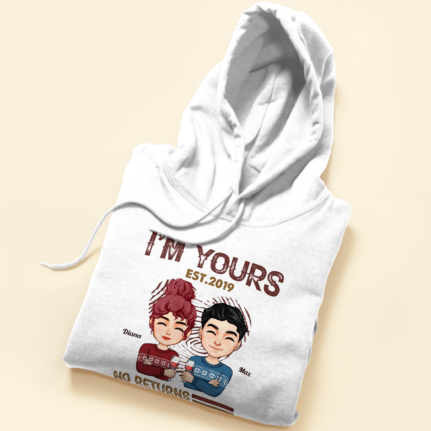 I'm Yours No Returns Or Refunds - Personalized Shirt - Christmas Anniversary Gift For Boyfriend, Girlfriend, Husband And Wife