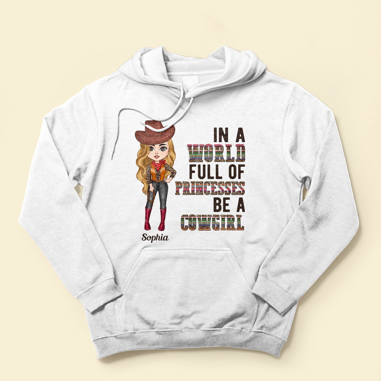 In A World Full Of Princesses Be A Cowgirl - Personalized Shirt - Birthday Gift For Cowgirl, Texas Girl, Southern Girl, Country Girl