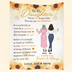 In A World Full Of Roses Be A Sunflower - Personalized Blanket - Birthday,Graduation Gift For Daughter